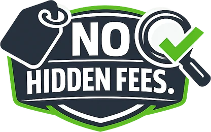 No hidden fees
